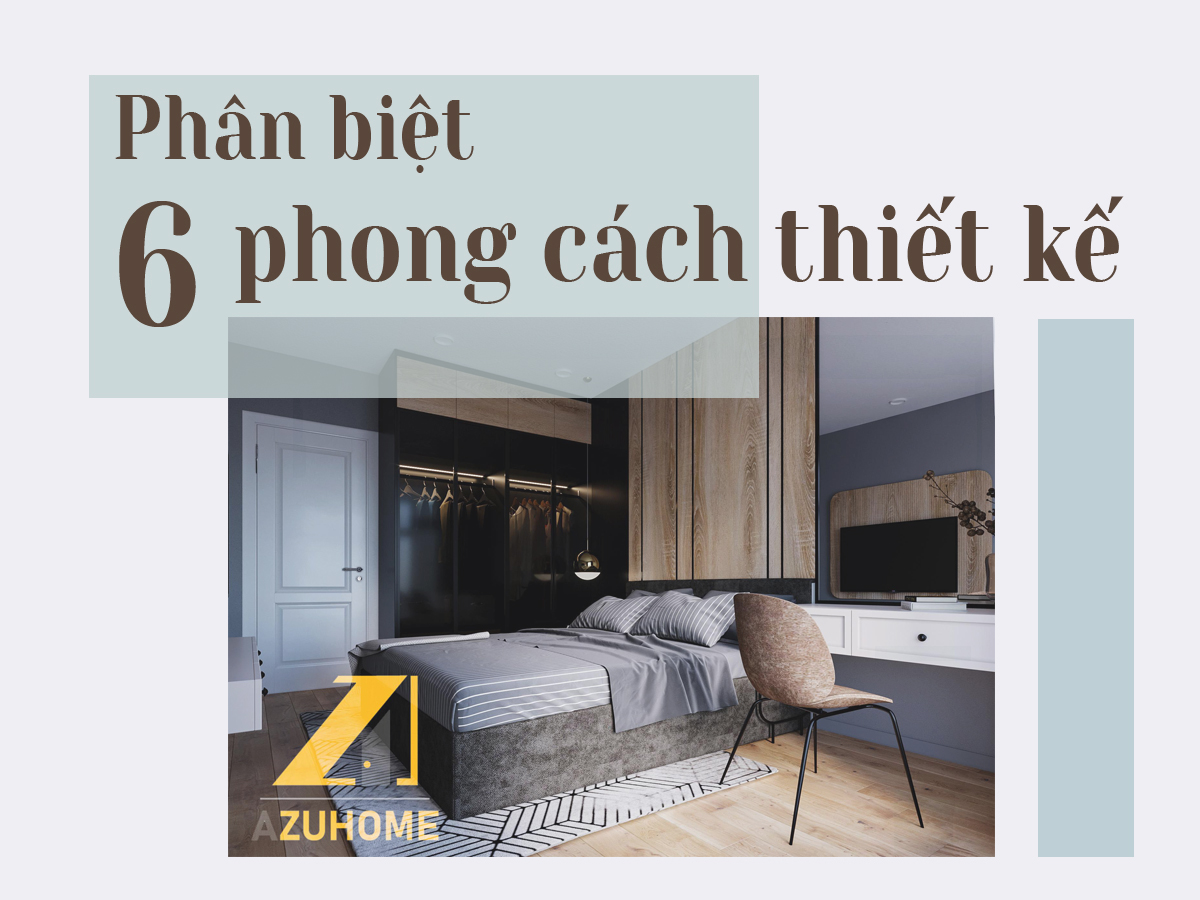 6 PHONG CÁCH THIẾT KẾ DÀNH CHO CĂN HỘ CHUNG CƯ